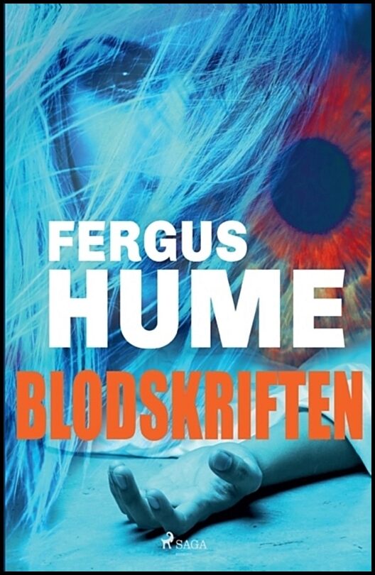 Hume, Fergus | Blodskriften