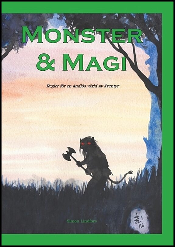 Lindfors, Simon | Monster & Magi : En ändlös värld av äventyr