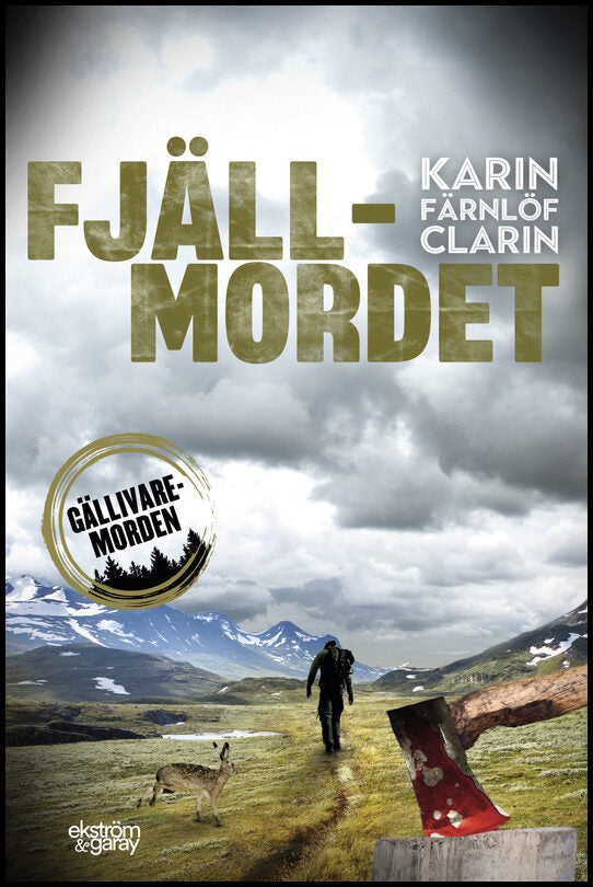 Färnlöf Clarin, Karin | Fjällmordet