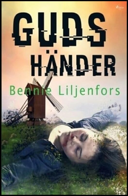 Liljenfors, Bennie | Guds händer
