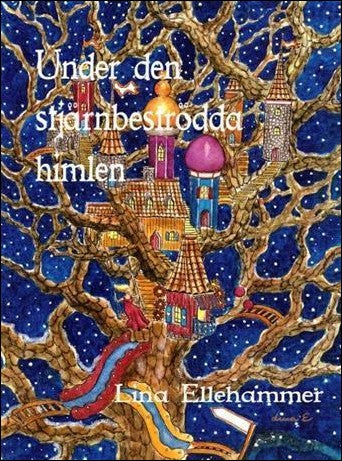 Ellehammer, Lina | Under den stjärnbeströdda himlen