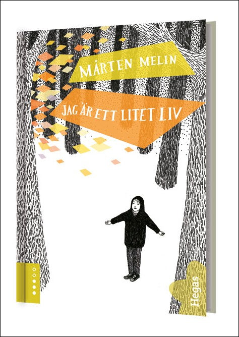 Melin, Mårten | Jag är ett litet liv
