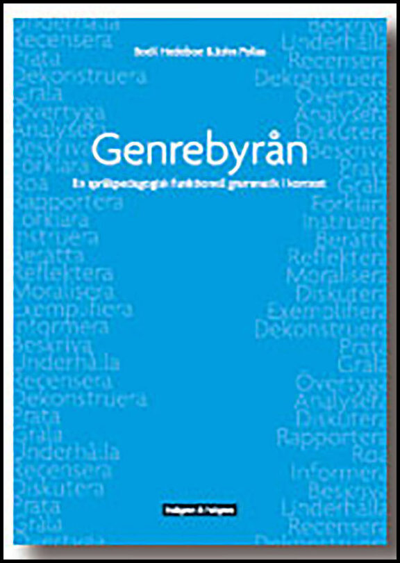 Hedeboe, Bodil| Polias, John | Genrebyrån : En språkpedagogisk funktionell grammatik i kontext