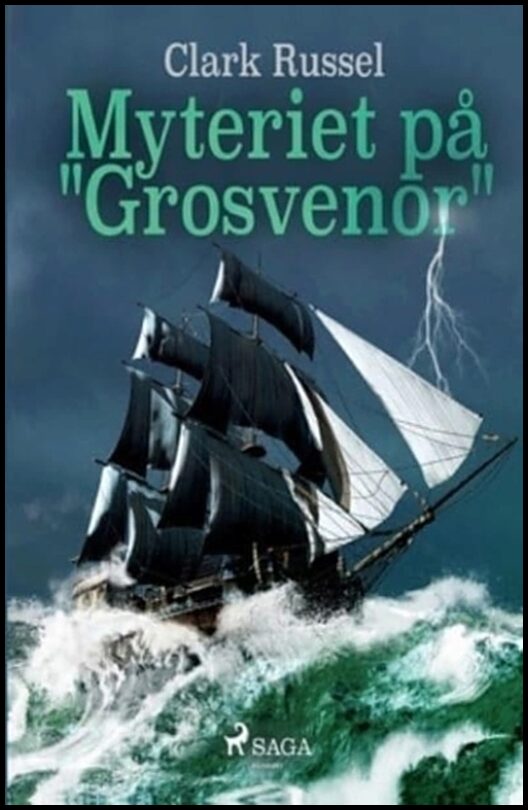 Russel, Clark | Myteriet på Grosvenor