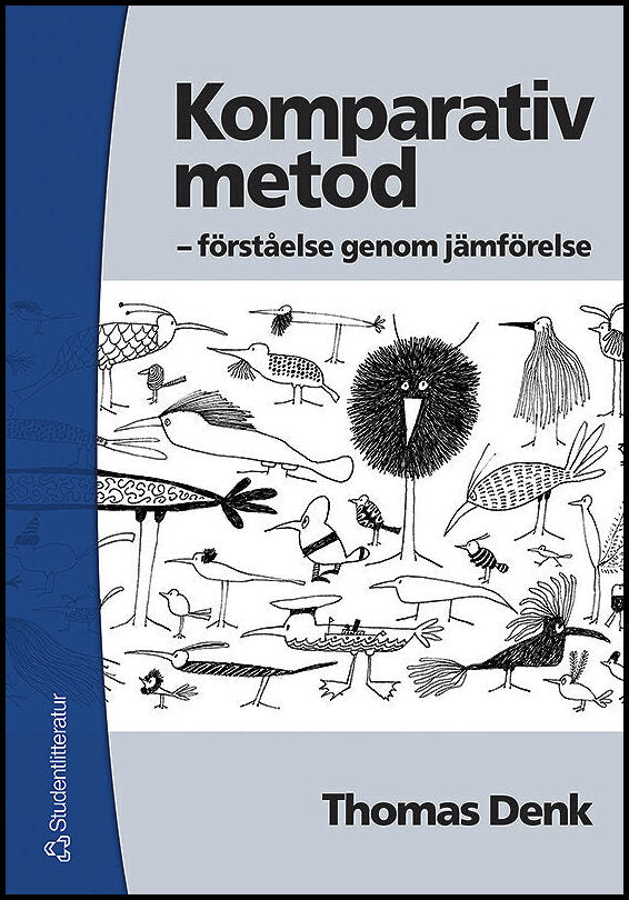Denk, Thomas | Komparativ metod : - Förståelse genom jämförelse