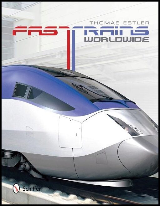 Estler, Thomas | Fast trains worldwide