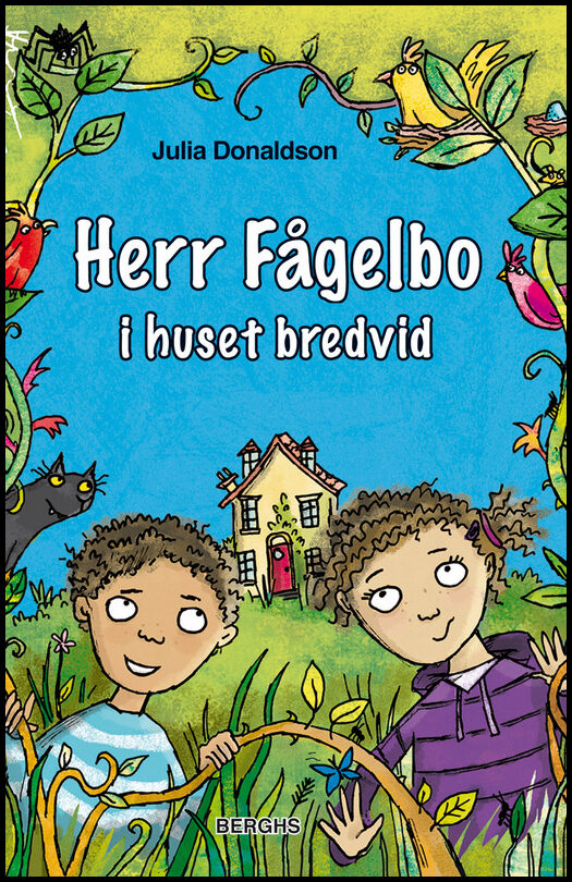 Donaldson, Julia | Herr Fågelbo i huset bredvid