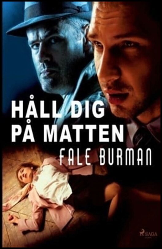 Burman, Fale | Håll dig på mattan!