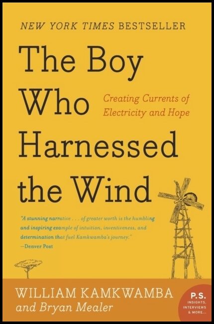 The Boy Who Harnessed the Wind
