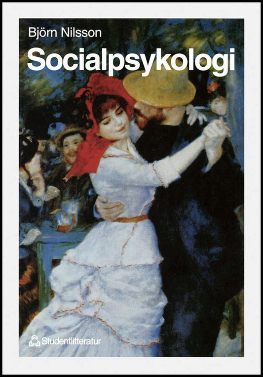 Nilsson, Björn | Socialpsykologi : Utveckling och perspektiv