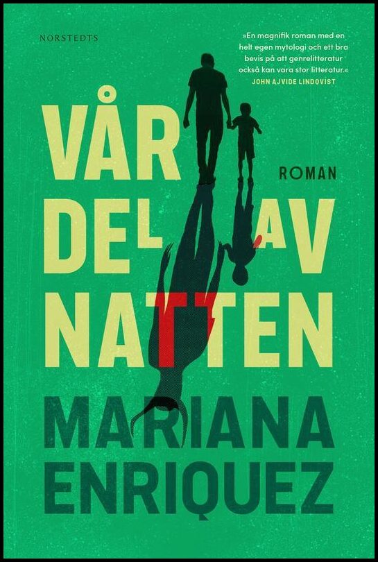 Enriquez, Mariana | Vår del av natten