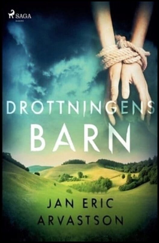 Arvastson, Jan Eric | Drottningens barn