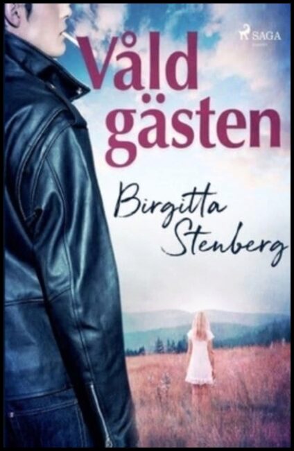 Stenberg, Birgitta | Våldgästen