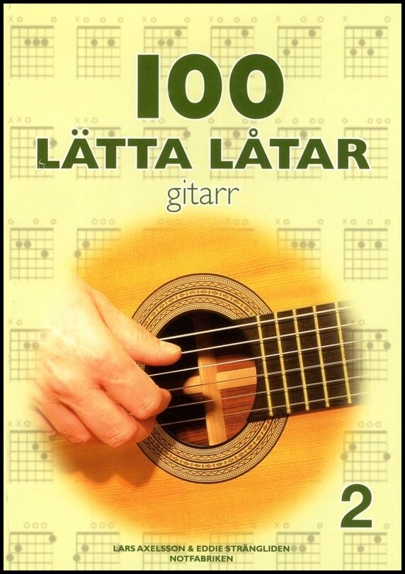 Axelsson, Lars| Strängliden, Eddie [red.] | 100 lätta låtar gitarr 2
