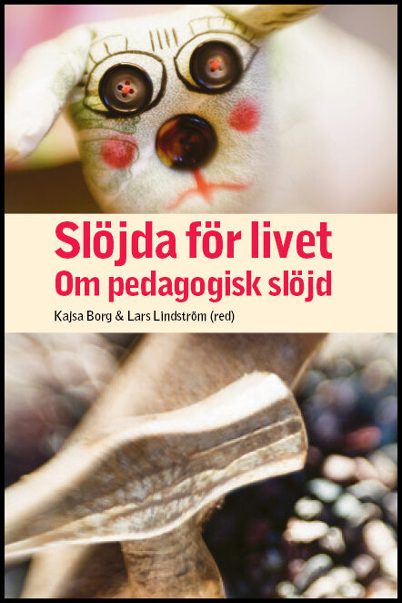 | et al | Slöjda för livet