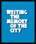 Wiczak, Thomas| Mai, Markus | Writing the memory of the city