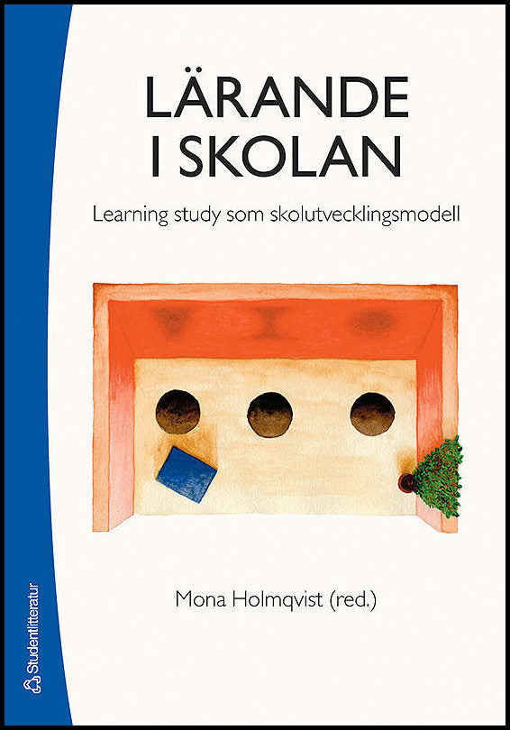 | et al | Lärande i skolan : Learning study som skolutvecklingsmodell