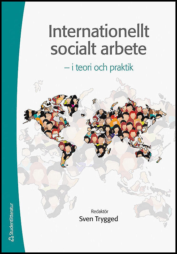 Trygged, Sven [red.] | Internationellt socialt arbete : I teori och praktik