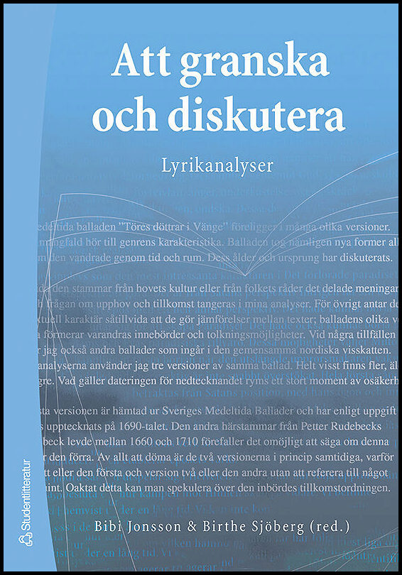 Jonsson, Bibi| Sjöberg, Birthe [red.] | Att granska och diskutera : Lyrikanalyser