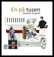 Enqvist, Gunnar | En på tusen / En av hundra