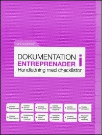 Severinson, Hans | Dokumentation i entreprenader : Handledning med checklistor