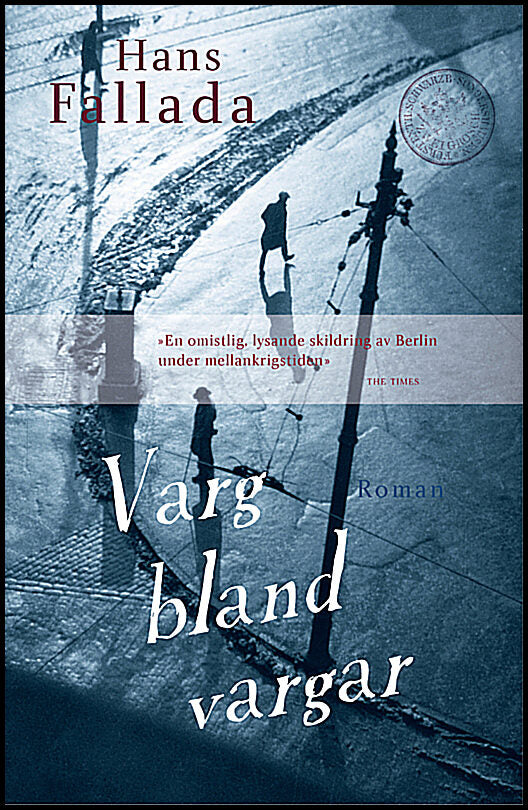 Fallada, Hans | Varg bland vargar