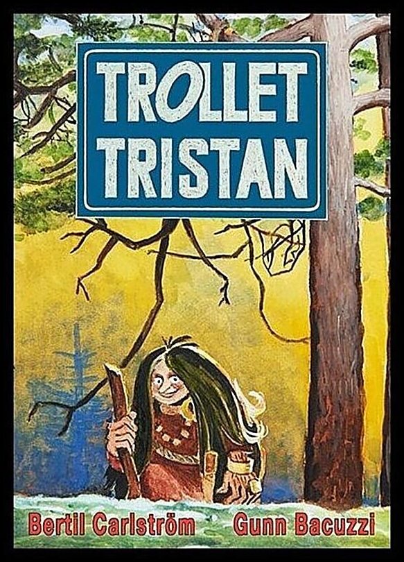 Carlström, Bertil | Trollet Tristan