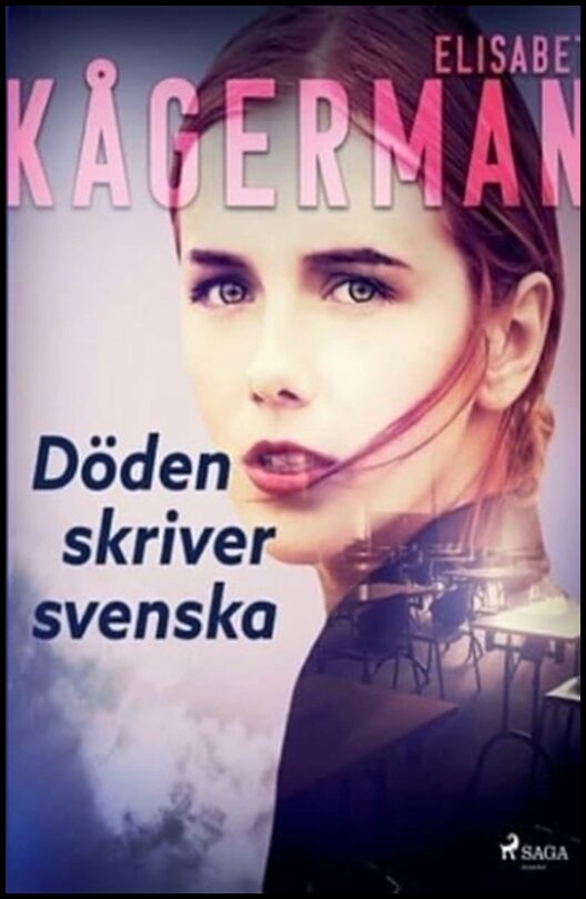 Kågerman, Elisabet | Döden skriver svenska