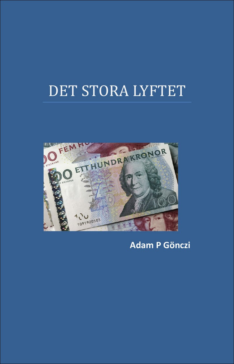 Gönczi, Adam P. | Det stora lyftet