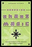 Vitimus, Andrieh | Hands-On Chaos Magic : Reality Manipulation Through the Ovayki Current