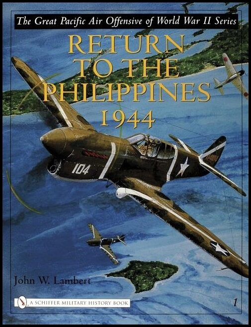 John W. Lambert | The Great Pacific Air Offensive Of World War Ii