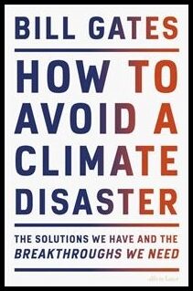 Gates, Bill | How to Avoid a Climate Disaster