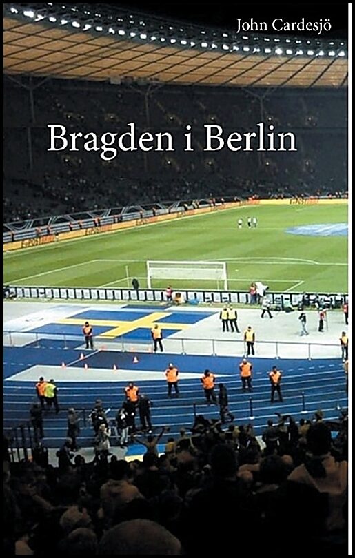 Cardesjö, John | Bragden i Berlin