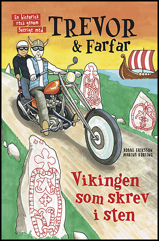 Eriksson, Robbe | Trevor och farfar : Vikingen som skrev i sten