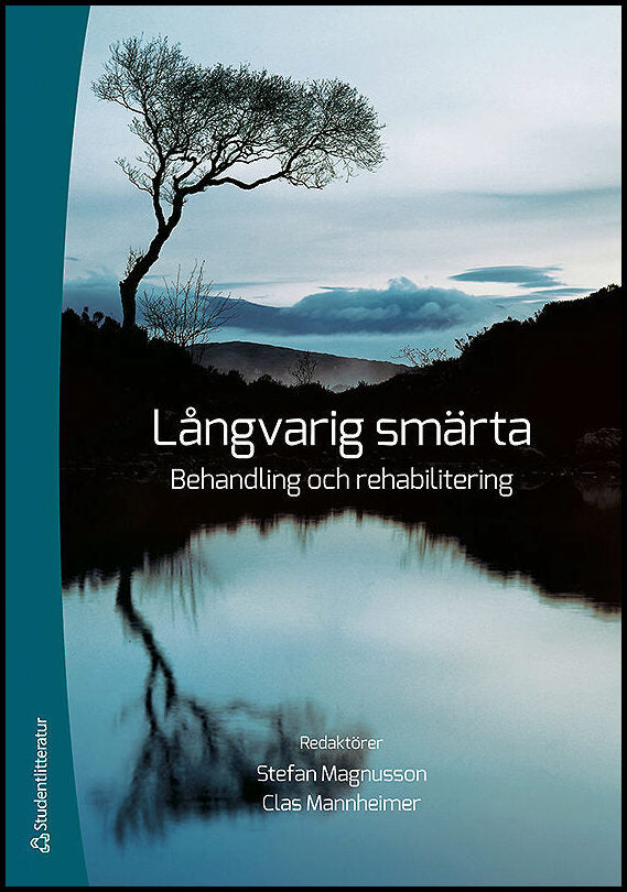 Långvarig smärta : Behandling och rehabilitering
