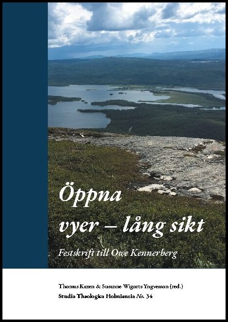 Kazen, Thomas| Wigorts Yngvesson, Susanne [red.] | Öppna vyer : Lång sikt