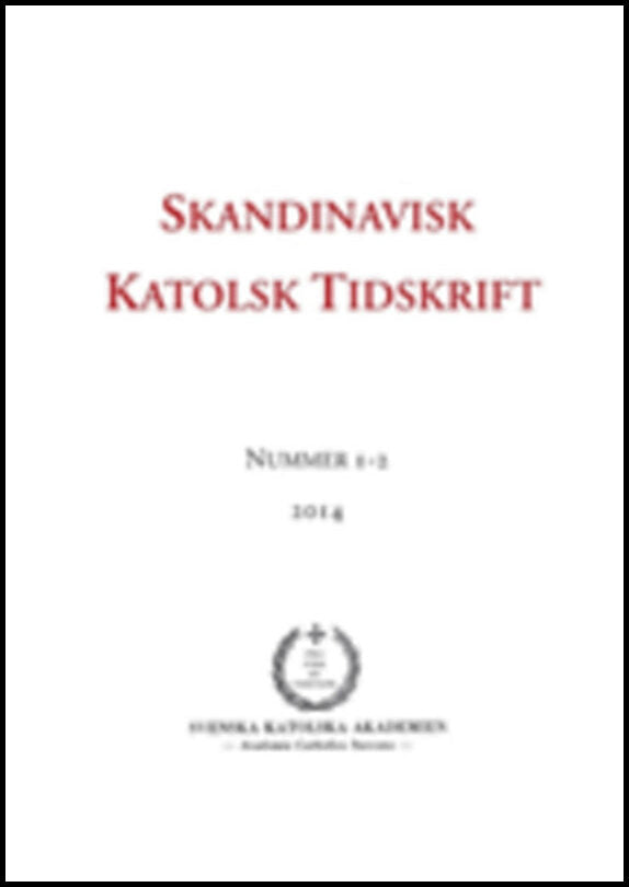 Wieselgren, Jon Peter| Persson, Erik | Skandinavisk katolsk tidskrift 1-2(2014)