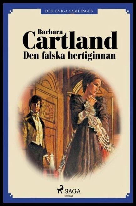 Cartland, Barbara | Den falska hertiginnan