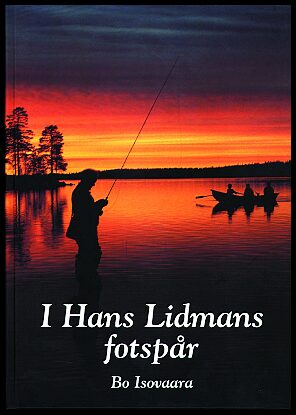 Isovaara, Bo | I Hans Lidmans fotspår
