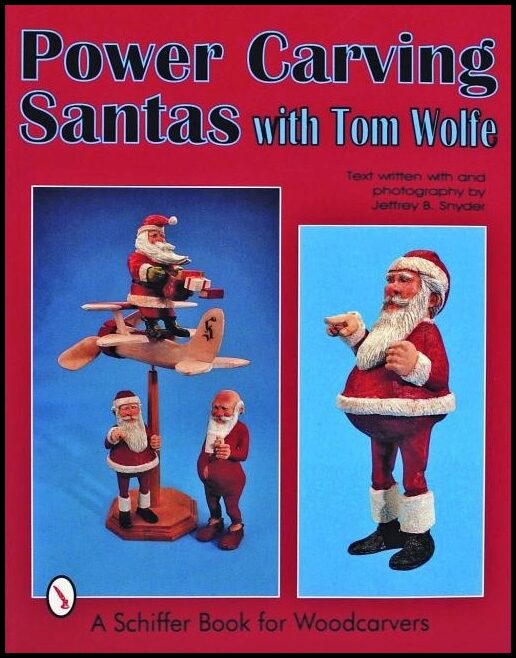 Tom Wolfe | Power Carving Santas With Tom Wolfe