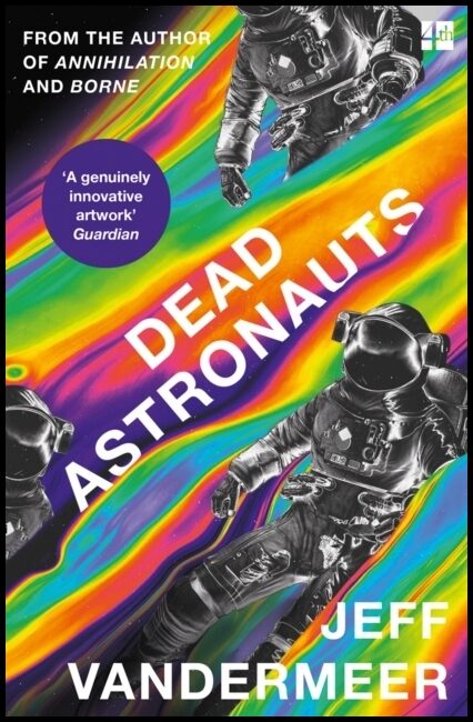 Vandermeer, Jeff | Dead Astronauts