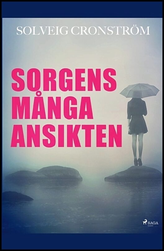 Cronström, Solveig | Sorgens många ansikten