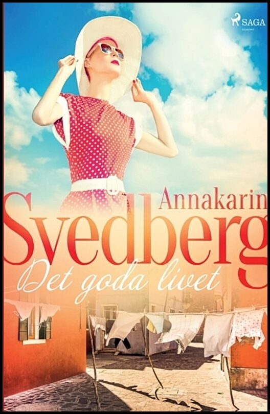 Svedberg, Annakarin | Det goda livet