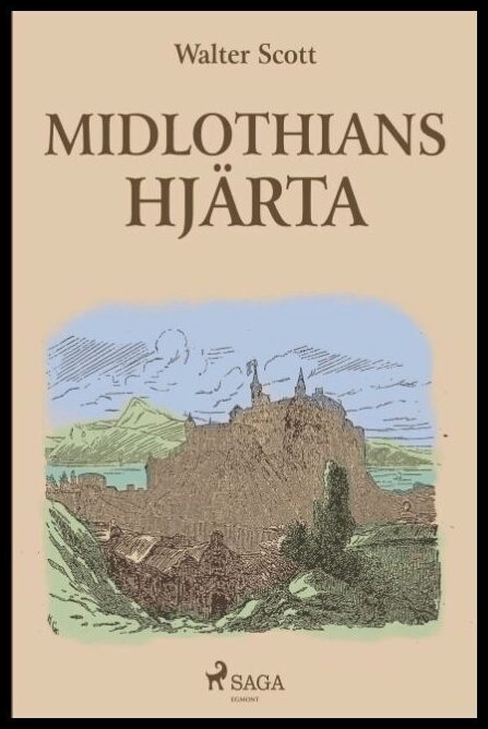Scott, Walter | Midlothians hjärta