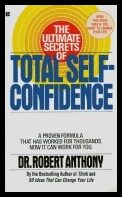 Anthony, Robert | The Ultimate Secrets of Total Self-Confidence