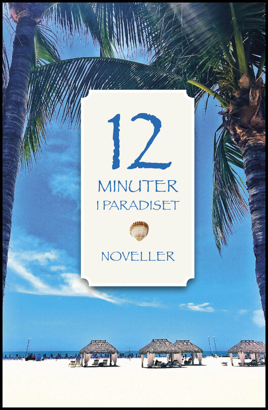 12 minuter i Paradiset