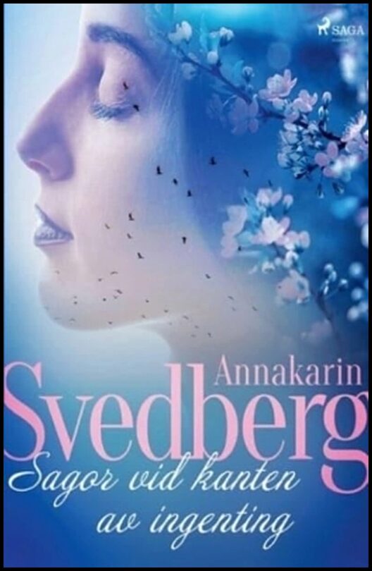 Svedberg, Annakarin | Sagor vid kanten av ingenting