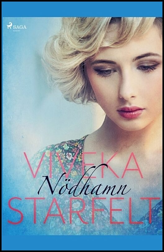 Starfelt, Viveka | Nödhamn
