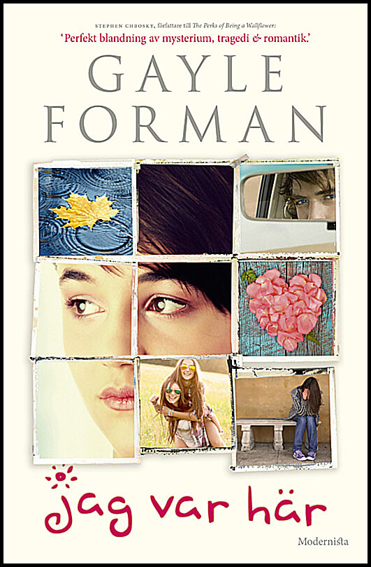 Forman, Gayle | Jag var här