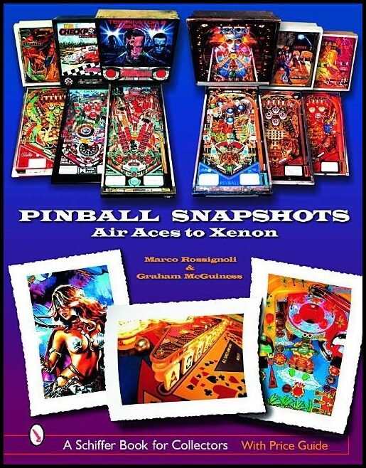 Rossignoli, Marco | Pinball snapshots : Air aces to xenon
